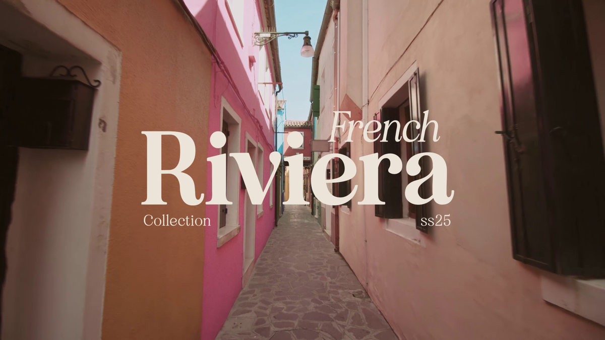 Street scene in the French Riviera with colorful buildings and 'French Riviera Collection ss25' text overlay.